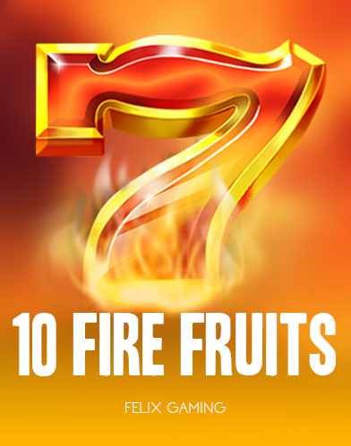 10 Fire Fruits kolikkopeli