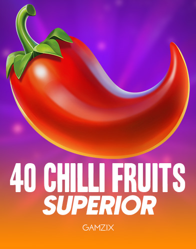 40 Chilli Fruits Superior kolikkopeli