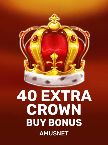 40 Extra Crown Buy Bonus kolikkopeli