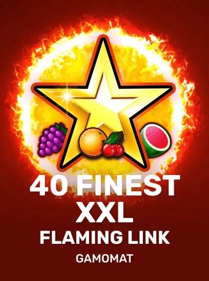 40 Finest XXL Flaming Link kolikkopeli