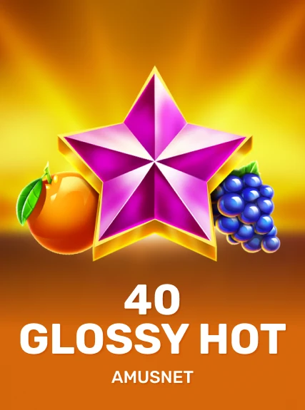 40 Glossy Hot kolikkopeli