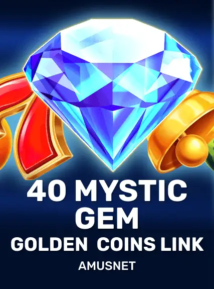 40 Mystic Gem Golden Coins Link kolikkopeli