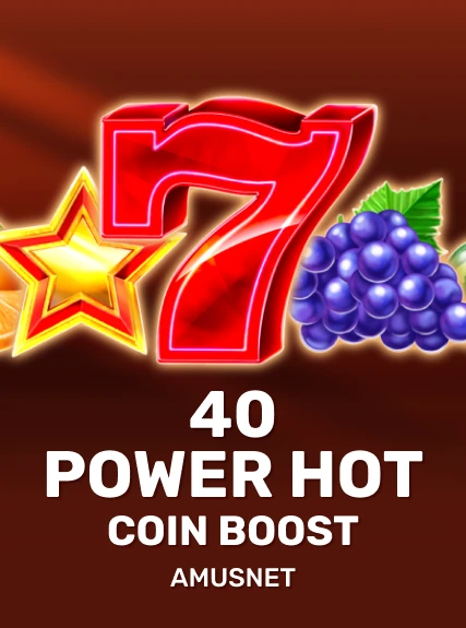 40 Power Hot Coin Boost kolikkopeli