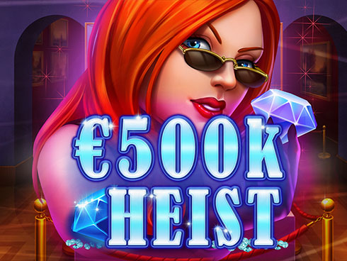 500K Heist kolikkopeli