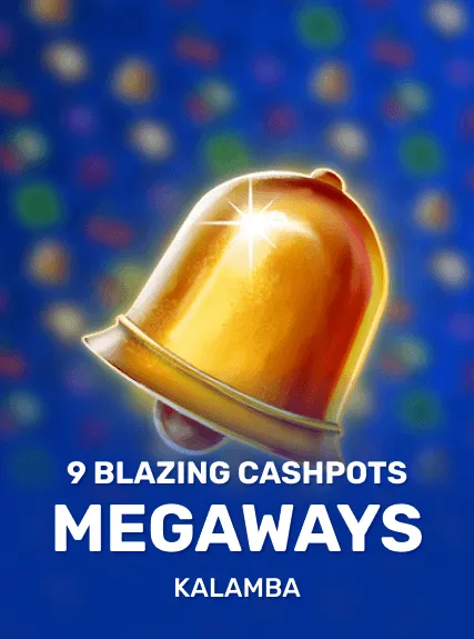 9 Blazing Cashpots Megaways kolikkopeli
