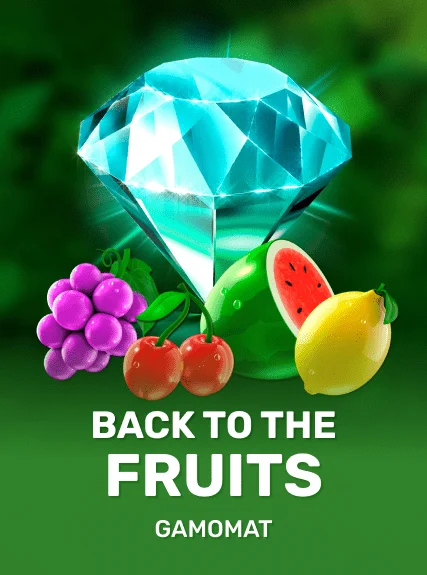 Back to the Fruits kolikkopeli