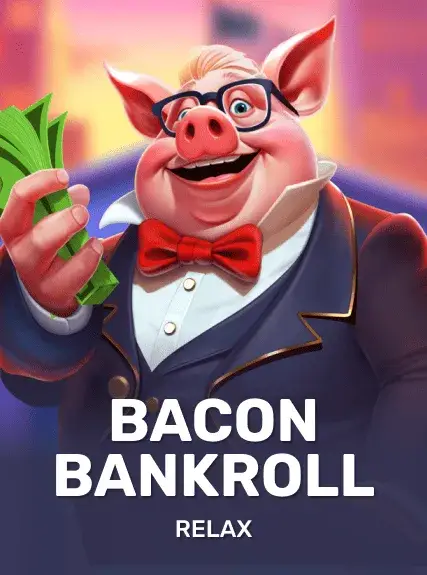 Bacon Bankroll kolikkopeli
