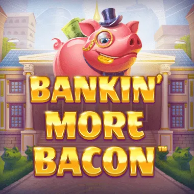 Bankin More Bacon kolikkopeli