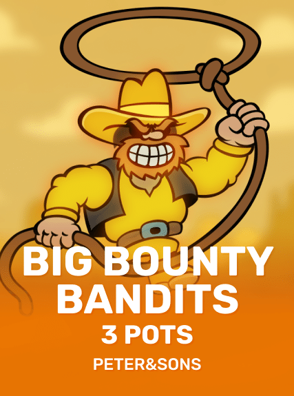 Big Bounty Bandits: 3 Pots kolikkopeli