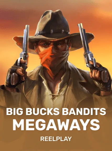 Big Bucks Bandits Megaways kolikkopeli