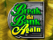 Break da Bank Again kolikkopeli