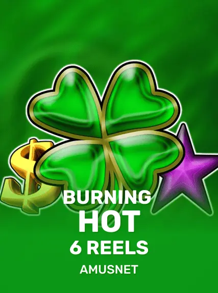 Burning Hot 6 Reels kolikkopeli
