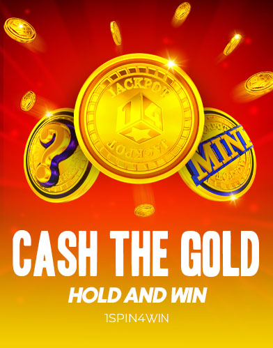 CashTheGoldHoldAndWin kolikkopeli
