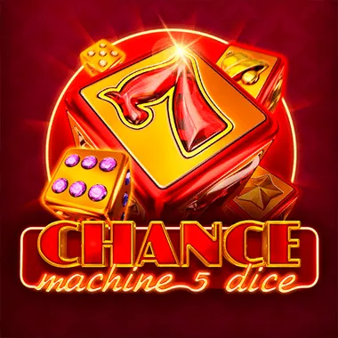 Chance Machine 5 Dice kolikkopeli