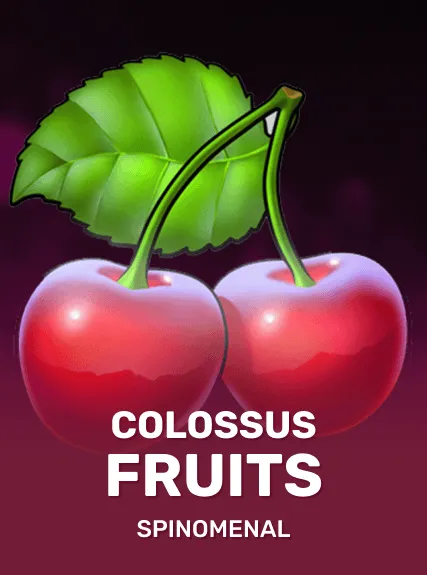 Colossus Fruits kolikkopeli