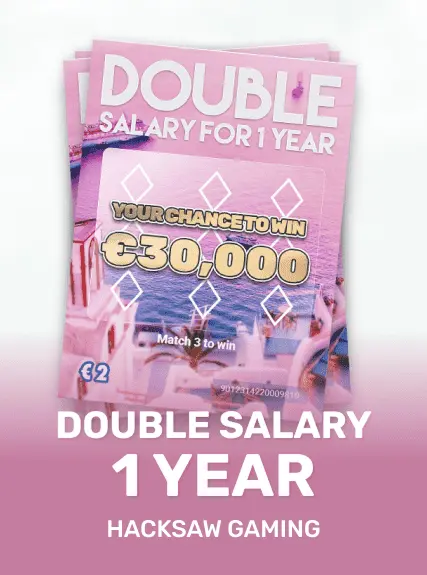Double Salary1 Year kolikkopeli