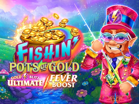 Fishin' Pots of Gold: Gold Blitz Ultimate Fever Boost kolikkopeli