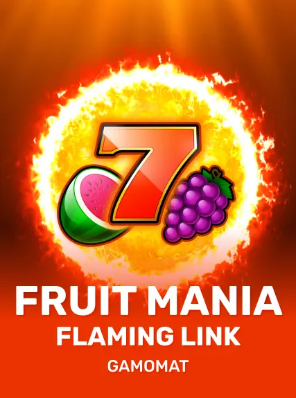 Fruit Mania Flaming Link kolikkopeli