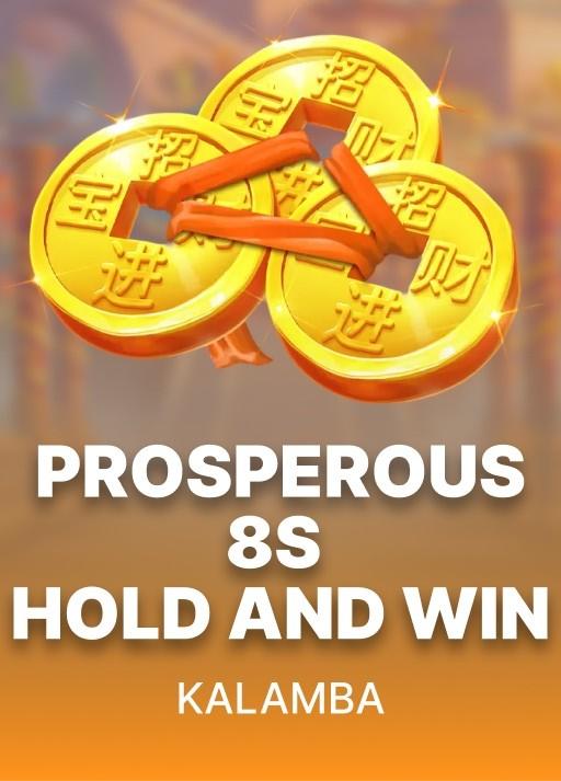 Prosperous 8s Hold and Win kolikkopeli