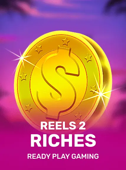 Reels 2 Riches kolikkopeli