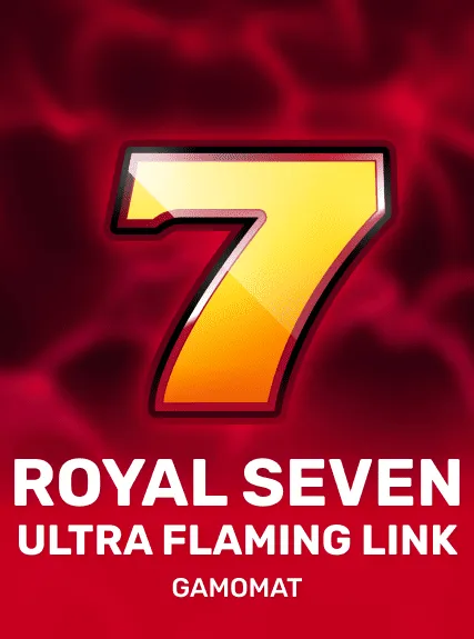 Royal Seven Ultra Flaming Link kolikkopeli