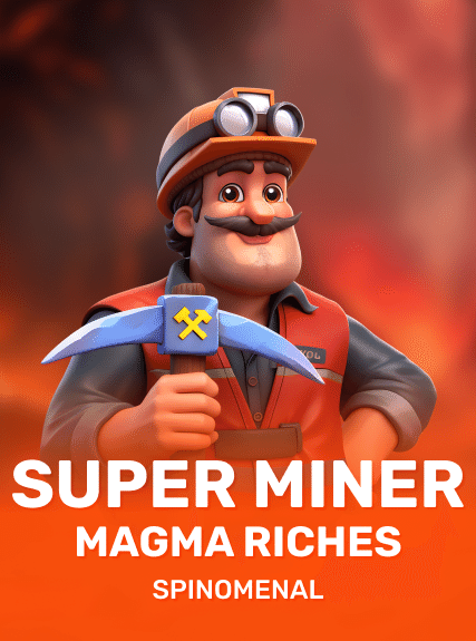 Super Miner - Magma Riches kolikkopeli