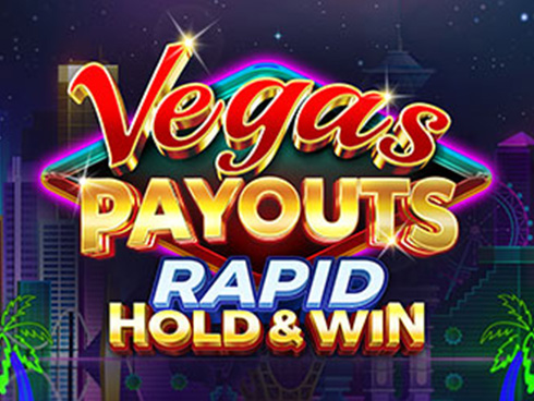 Vegas Payouts Rapid Hold and Win kolikkopeli