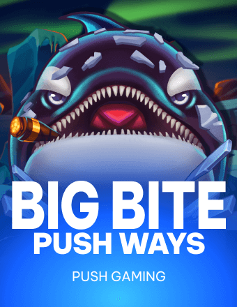 Big Bite Push Ways kolikkopeli