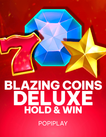 Blazing Coins Deluxe: Hold & Win kolikkopeli
