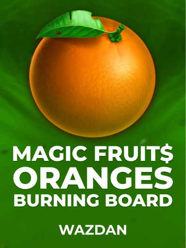 Magic Fruit$ Oranges Burning Board kolikkopeli