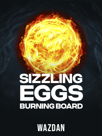 Sizzling Eggs Burning Board kolikkopeli